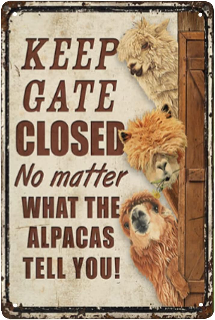 Alpaca Farm Keep Gate Closed Metal Signs Tin Sign Funny Novetly Caution Sign Metal for Farmhouse Fence House Wall Gate 8x12 inch