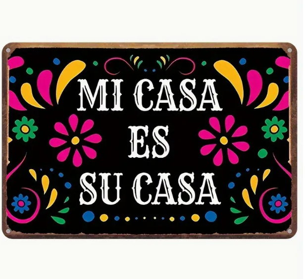 Buy Spanish Style Design Decor  Mi Casa Es Su Casa" Aluminum Sign  Online in India